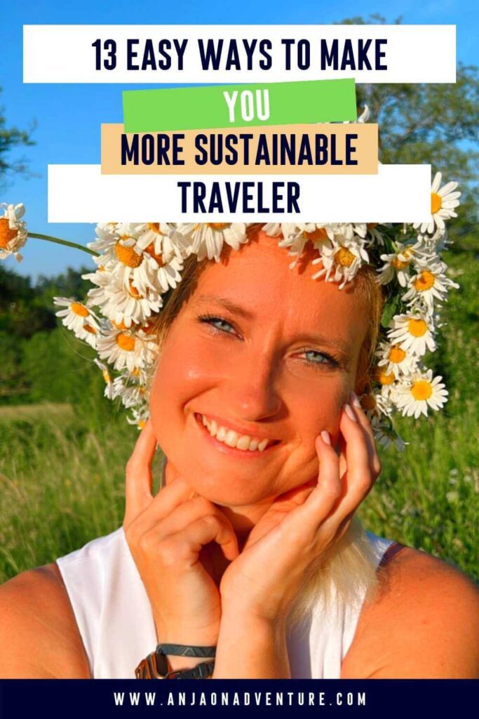 EASY WAYS TO MAKE YOU MORE SUSTAINABLE TRAVELER 5a