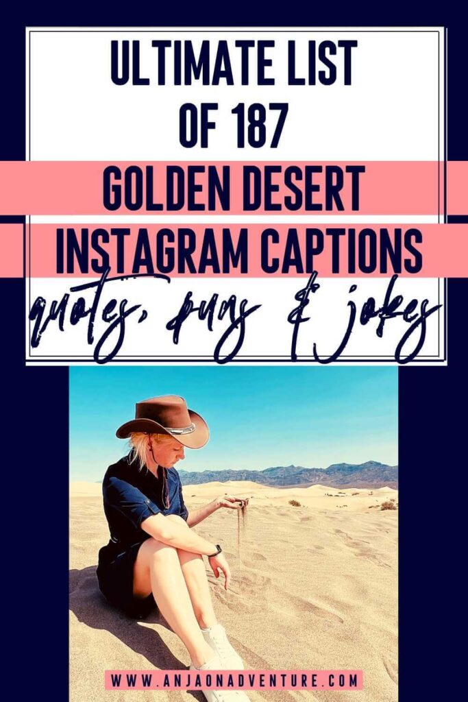 This list of desert and sand captions will give you plenty of ideas for unique captions for your desert safari experience in Dubai Deser, riding a camel in Sahara desert or admiring cactus in Arizona desert. There are desert riddles, desert puns and camel jokes. What will you choose from the selection of Anja On Adventure desert Instagram Captions?   | Caption Ideas | Desert Caption | Desert Instagram Caption | Desert | Instagram  #instagrammarketing #captionidea #igcaptionideas #puns #quotes