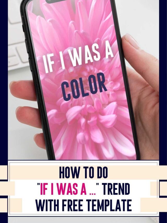 How to do “If I was a …” trend + template
