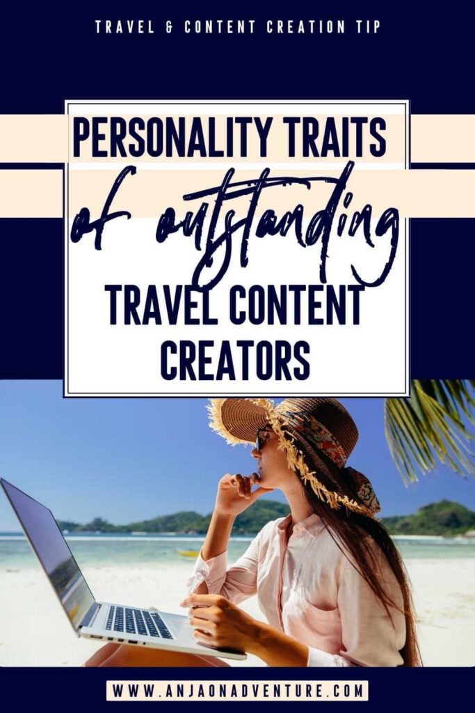 Being an outstanding travel content creator is a test of character. What will help you to succeed are traits that most successful travel content creators have. Those are more personal characteristics than skills. We can all learn skills like writing, SEO … but the personality attributes are the ones that will help you to achieve your goals. They can be taught, but it helps if at least a few of them are ingrained in your personality from the start.