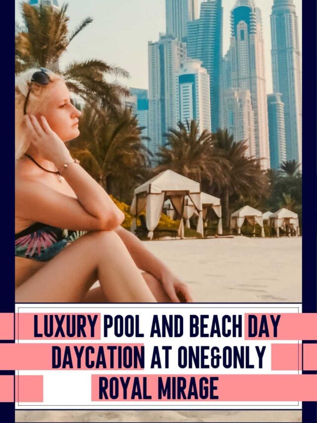 One&Only Royal Mirage is one of the best hotels that offer pool and beach day in Dubai. It is great for any type of traveler, solo ,couple or family. They have a private beach which is amazing to enyoj your stress free vacation. Read about Anja On Adventure daycation experience.