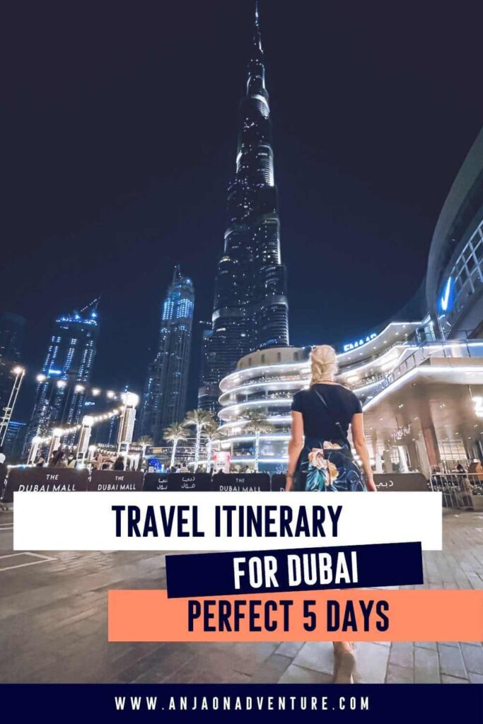 How to spend five days in Dubai, UAE, is a perfect travel itinerary that includes Burj Khalifa, Dubai Mall, desert safari and the souks of Deira.