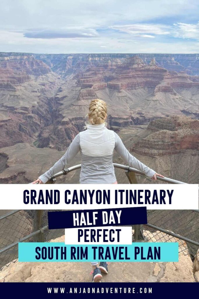 This half day Grand Canyon South Rim itinerary will give you an idea of how to best spend your time at Grand Canyon. This will be a moderately paced itinerary, where you will see all the major sites. From most visited Mather point, Yavapai point and driving along scenic Desert View Drive. The best itinerary for Grand Canyon trip.

| Travel itinerary | Arizona Travel | USA | Grand Canyon | South rim

#arizona #desert #usatravel #southwest #travelitinerary #vacationplan