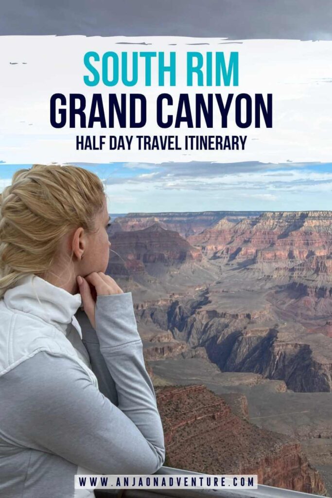 Explore Grand Canyon national park South rim in half day. What are the best Grand Canyon things to do. Find Grand Canyon picture ideas, and scenic viewpoints. Visit Mather Point, Yavapai and drive along Desert View Drive. This is the best itinerary for Grand Canyon trip if you can only spare a half day!

| USA National Park | Arizona Travel | USA | Grand Canyon | Road Trip

#arizona #desert #nevada #grandcanyon #utah #lasvegas