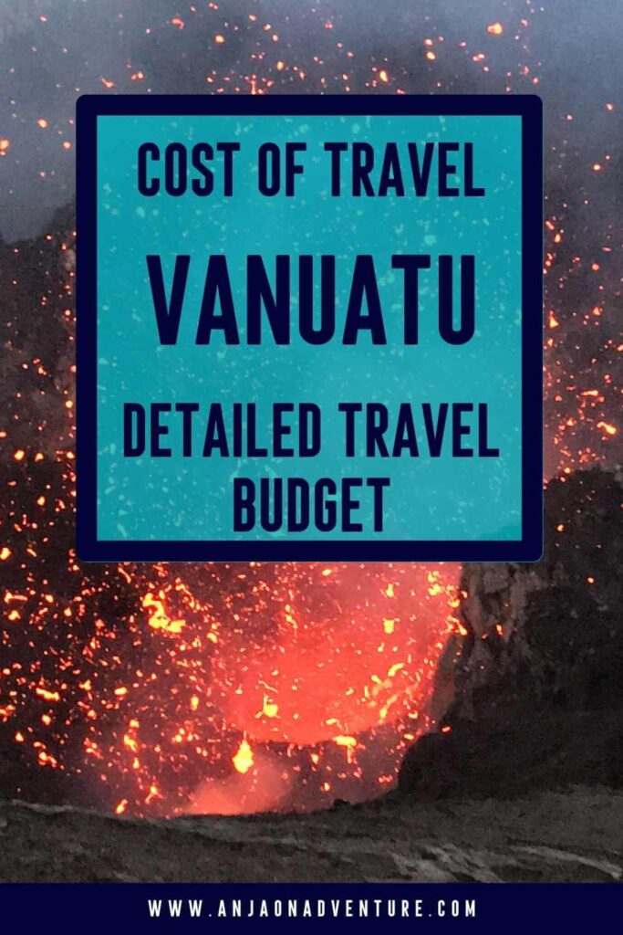 Find out exactly how much it will cost to travel in Vanuatu and what to expect to spend on a daily budget. I included the price of accommodation, transportation, food and drinks, tours, and activities. What is the price for Land diving in Pentecost, for a volcano safari on Tanna island and other Vanuatu bucket list activities. | Cost of Travel | Efate | Tanna | Oceania travel | Vanuatu travel budget | Land diving #costoftravelvanuatu #pentecost #nagol #travelexpenses #money #travelbudget