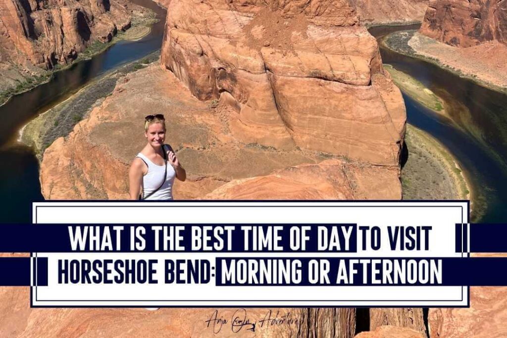 Wondering when is the best time of day to Visit Horseshoe Bend? Sunrise or sunset? Morning or Afternoon? This ultimate guide will help you plan a visit to Horseshoe Bend? From stunning views to photography tips, discover everything you need to know to make the most of your trip. | Arizona | Colorado River | Page| Glen Canyon | Horseshoe Bend #horseshoebend #arizona #horseshoebendphotography #arizonalandscape #outdoorphotography #visitarizona #thingstodoinarizona #pagearizona