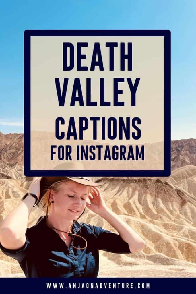 Death Valley captions ideas will give you plenty of unique captions whether it be for Badwater Basin, Sand dunes, or Artists pallette. Pair them with desert Instagram captions, Death Valley Quotes, Death Valley Puns and Jokes about Death Valley. Which will be your favorite to pair with the lowest point in the US? | Death Valley Instagram caption | Death Valley quote | US National Park | California #captionideas #instagrammarketing #roadtrip #DeathValley #Las Vegas