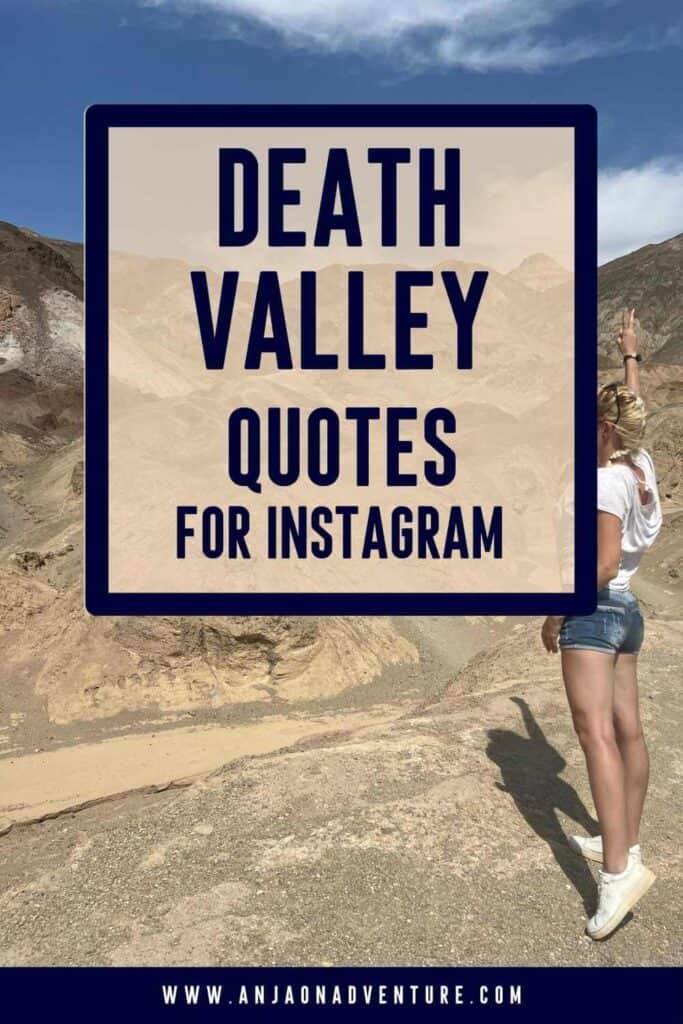 Visiting Death Valley? Check out the best Death Valley Instagram captions and Death Valley puns. Anja On Adventure shares the ultimate collection of Death Valley quotes and Death Valley picture captions, that match Death Valley photoshoot. Use Death Valley captions for Badwater Basin photos or Artists palette, when on Caifornia road trip. | Instagram caption | Arizona Travel | Death Valley | California Travel | Las Vegas | #USA #Arizona #deathvalley #nationalpark #badwaterbasin