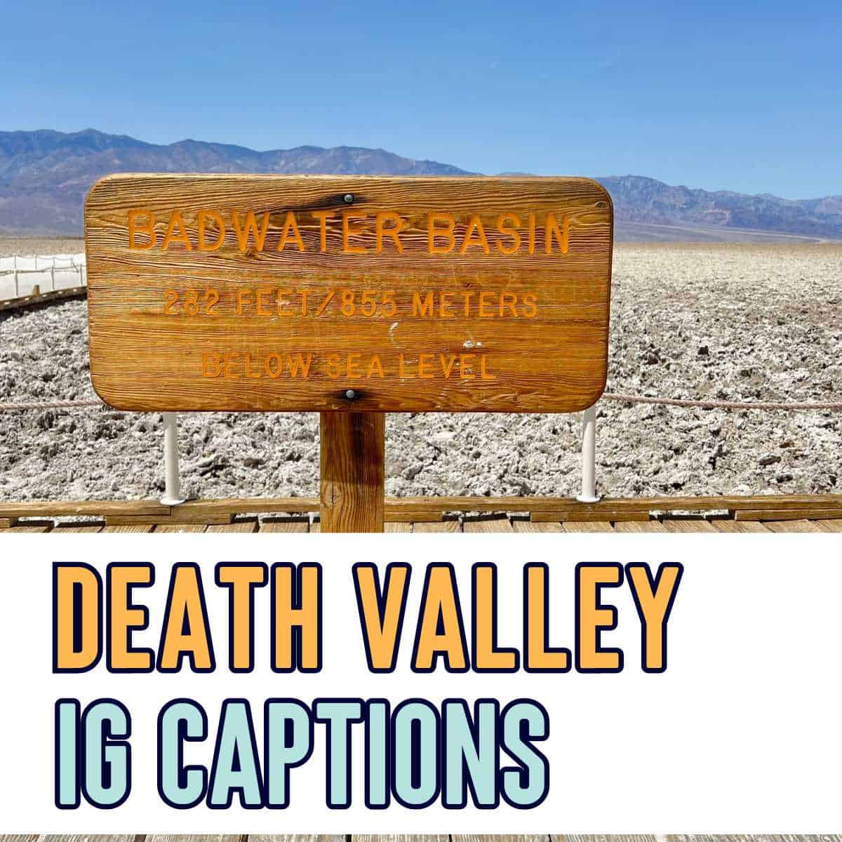 Death Valley Instagram captions perfect for capturing the majestic beauty of this natural wonderland.